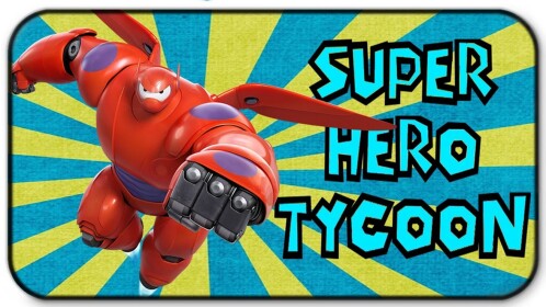 Super Hero Tycoon! (HUGE UPDATE) 20+ TYCOONS