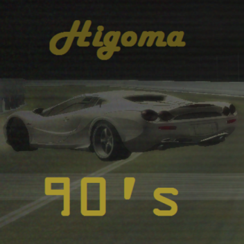 Higoma 90s driving