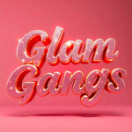 Glam Gangs Group