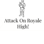 War On Royale High