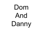 MyNameIsDom and Danny Offical YT Group