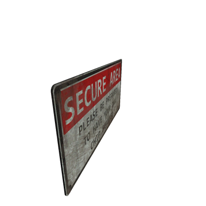 Secure Area Sign