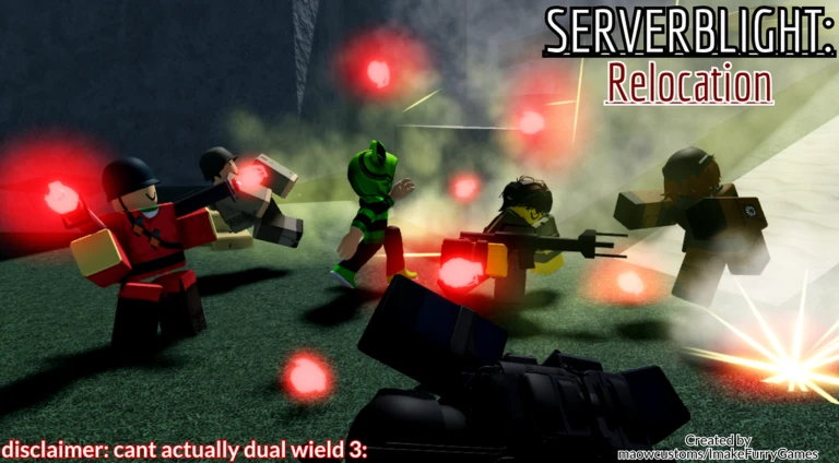 SERVERBLIGHT: Relocation | Jouez sur Roblox