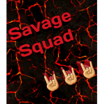 Savagery Squad