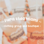 - PURA VIDA MIAMI -