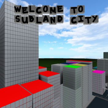 Subland City (UNCOPYLOCKED)