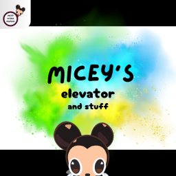Micey's elevator & stuff
