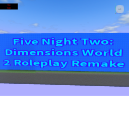 [July 4TH Event]Five Nights: Dimensions World 2