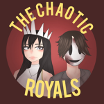 The Chaotic Royals