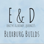 E & D Bloxburg Builds