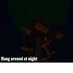 Hang around at night