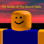 The Noobs Of The Round Table
