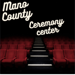 Mano County Ceremony Center