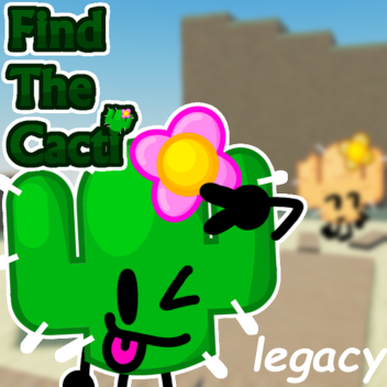 Find The Cacti: Legacy
