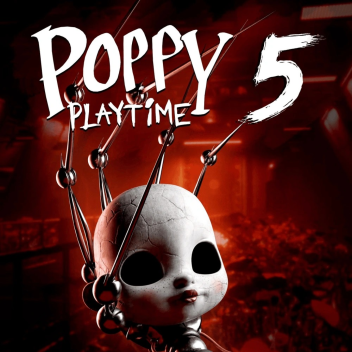 Poppy PlayTime [Chapter 5]