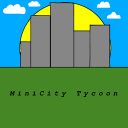 Mini City Tycoon [ALPHA]