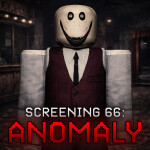 Screening 66: ANOMALY [HORROR]