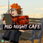 Midnight Cafe {ReOpened}