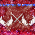 Kingdom Of Power!