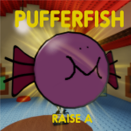 [working on] Raise A Pufferfish 🐡
