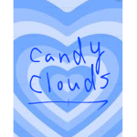 ~•Candy Clouds•~