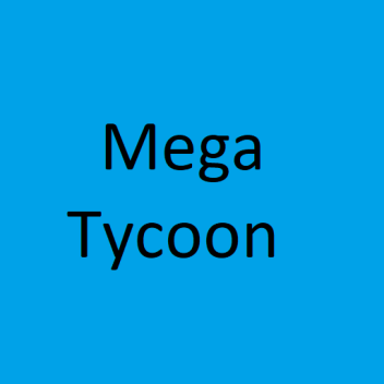 [HALLOWEEN+SAVES] Mega Tycoon