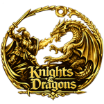 Knights & Dragons