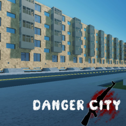 Danger City| Beta 1.6