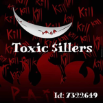 TOXIC $LLERS