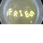 Fries.