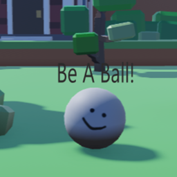 Be a Ball!
