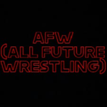 AFW (All Future Wrestling)
