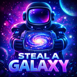 Steal A Galaxy🌌 [NEW⭐]
