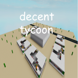 decent tycoon