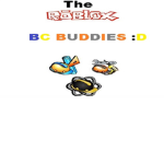The ROBLOX Bc Buddies!