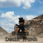 roblox death watch