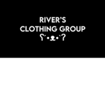 rivers clothing group :’)