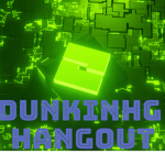 The Dunking Hangout