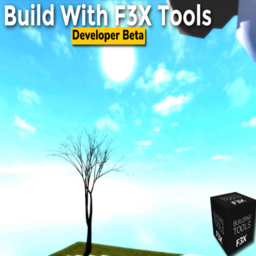 Build With F3X Tools! [Developer Beta]