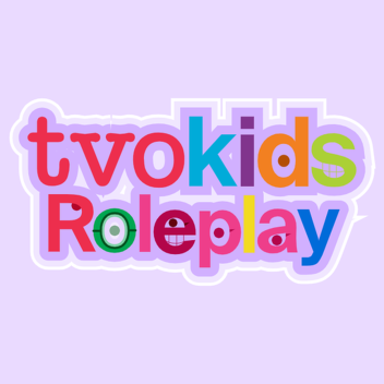 TVOKids Roleplay REVAMPED!