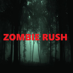 ZOMBIE RUSH (UPDATE 1 OUT NOW)