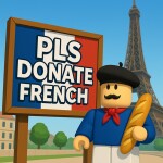 PLS DONATE FRENCH 🇫🇷  NEW MAP !