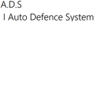 Auto Defence System
