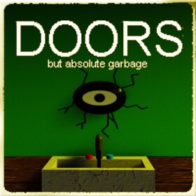 (FREE ADMIN👁️) DOORS But Absolute Garbage