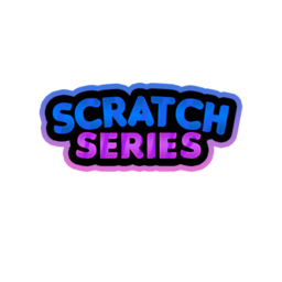 SCRATCH SERIES [Beta💾]