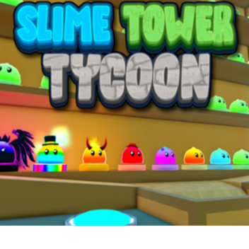 Slime Tower Tycoon [UPDATE 5.5]
