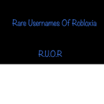 Rare Usernames Of Robloxia.