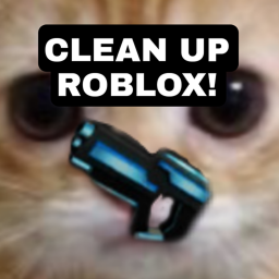 Clean Up RBLX! (El Gato Studios)