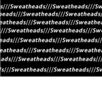 ///Sweatheads///
