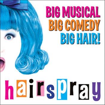 Hairspray The Musical